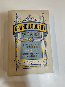 Grandiloquent Words A Pictoric Book